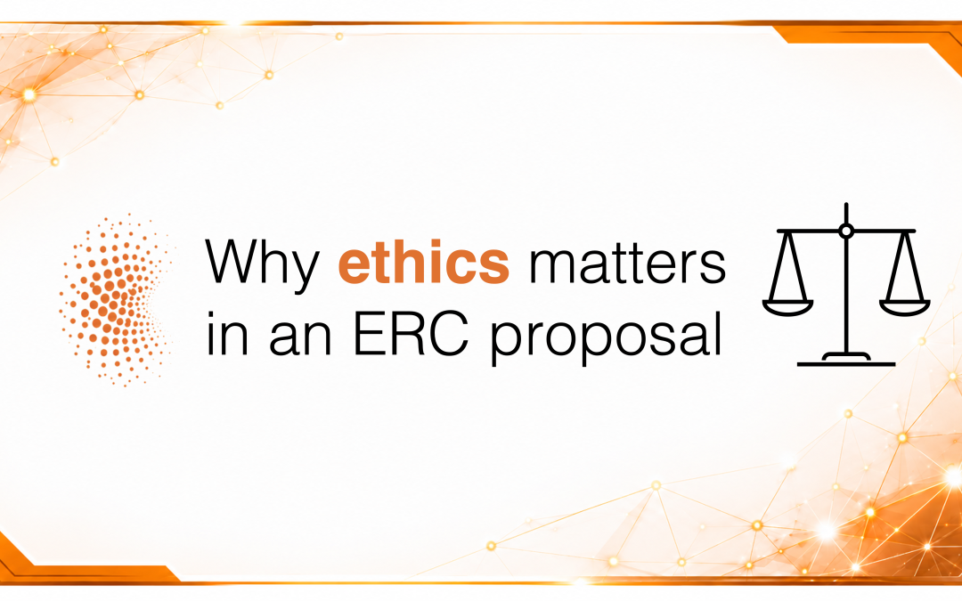 Why Ethics Matter in an ERC Proposal