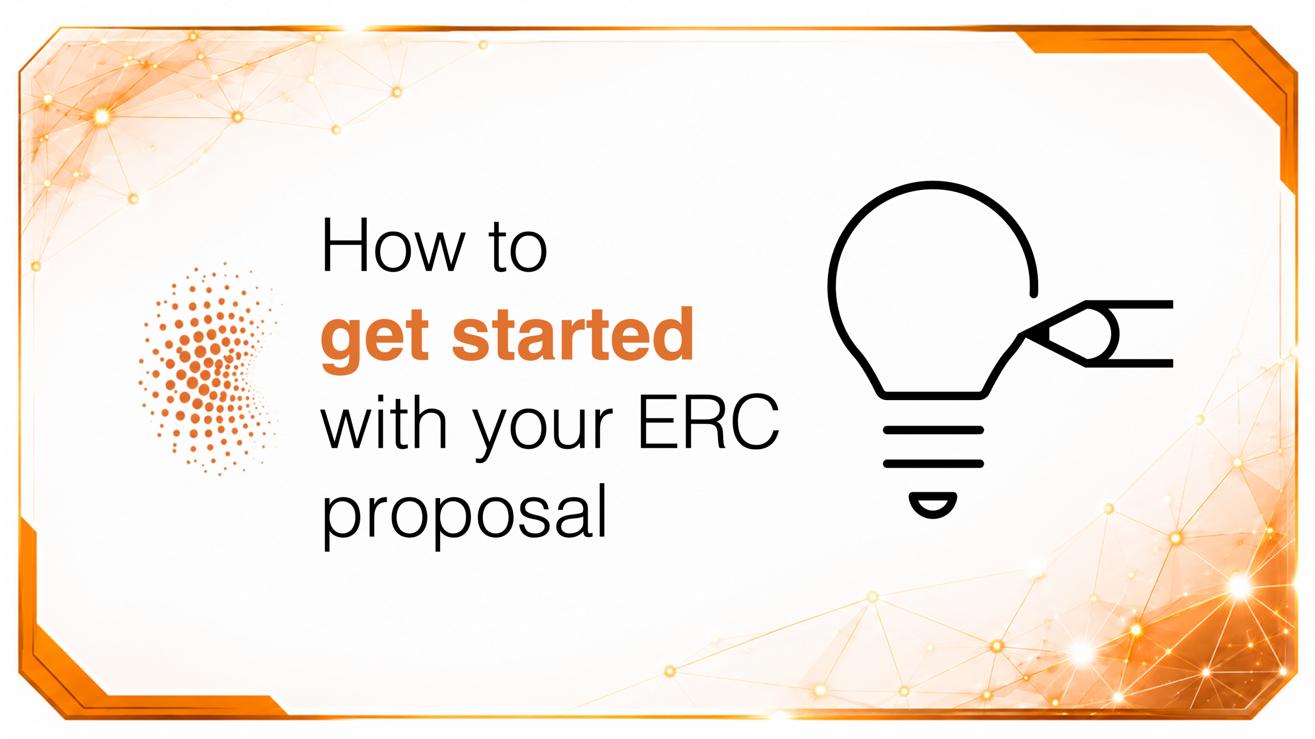 How to Get Started with Your ERC Proposal: Practical Advice for Applicants