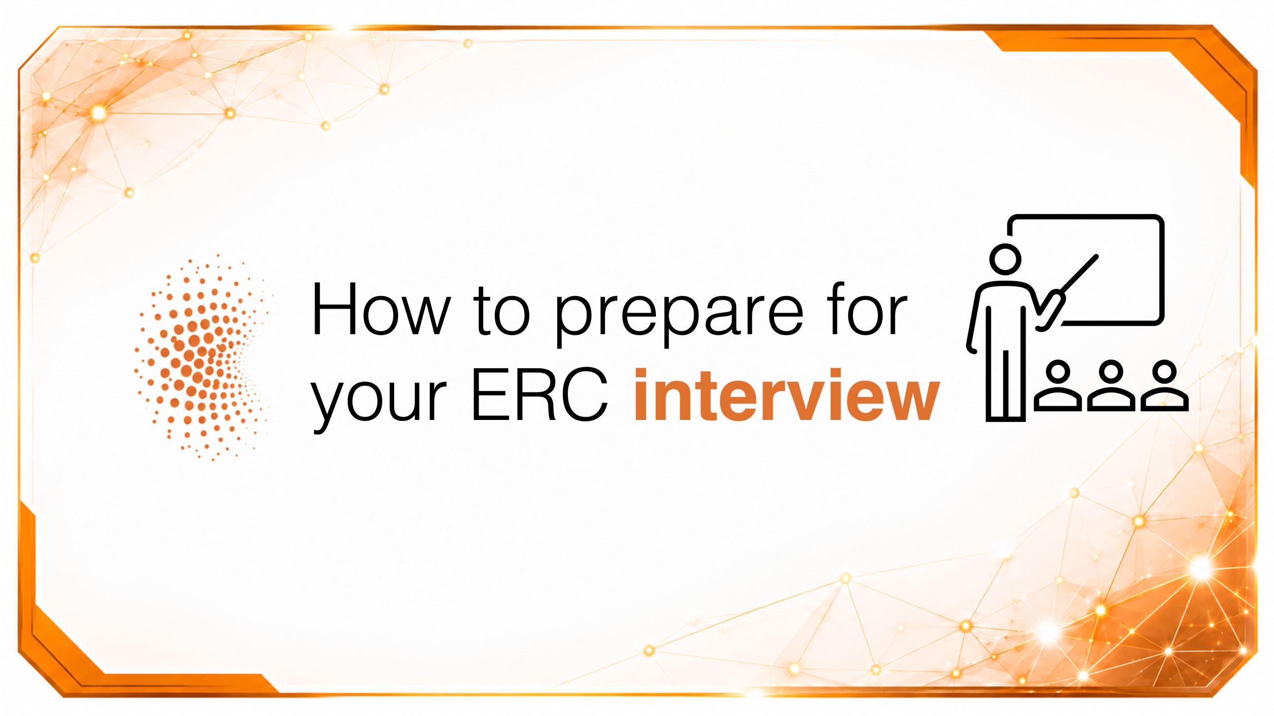How to Prepare for Your ERC Interview